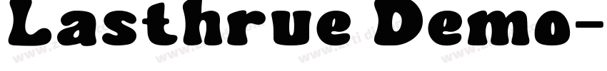 Lasthrue Demo字体转换